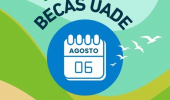 BECAS UADE: HASTA EL 2 DE AGOSTO HAY TIEMPO DE INSCRIBIRSE